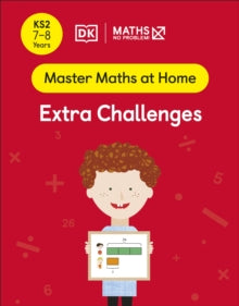 Master Maths At Home  Maths - No Problem! Extra Challenges, Ages 7-8 (Key Stage 2) - Maths - No Problem! (Paperback) 27-01-2022 