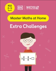 Master Maths At Home  Maths - No Problem! Extra Challenges, Ages 8-9 (Key Stage 2) - Maths - No Problem! (Paperback) 27-01-2022 