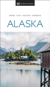 Travel Guide  DK Eyewitness Alaska - DK Eyewitness (Paperback) 22-06-2022 