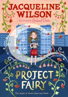 Project Fairy - Jacqueline Wilson; Rachael Dean (Hardback) 15-09-2022 