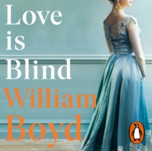 Love is Blind - William Boyd (CD-Audio) 20-09-2018 