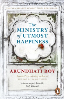 The Ministry of Utmost Happiness: Longlisted for the Man Booker Prize 2017 - Arundhati Roy (Paperback) 07-06-2018 