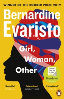 Girl, Woman, Other: WINNER OF THE BOOKER PRIZE 2019 - Bernardine Evaristo (Paperback) 05-03-2020 Winner of Man Booker Prize for Fiction 2019 (UK).