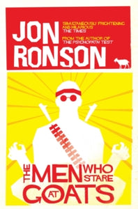 The Men Who Stare At Goats - Jon Ronson (Paperback) 05-01-2012 