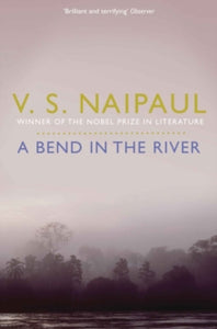 A Bend in the River - V. S. Naipaul (Paperback) 01-04-2011 