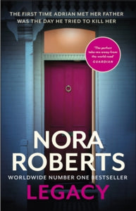 Legacy: a gripping new novel from global bestselling author - Nora Roberts (Paperback) 12-05-2022 