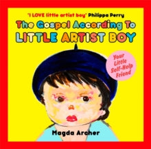 The Gospel According to Little Artist Boy - Magda Archer (Hardback) 28-10-2021 