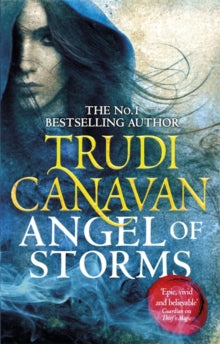 Millennium's Rule  Angel of Storms: The gripping fantasy adventure of danger and forbidden magic (Book 2 of Millennium's Rule) - Trudi Canavan (Paperback) 18-08-2016 