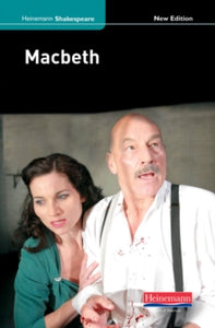 Heinemann Shakespeare  Macbeth (new edition) - Richard Durant; John Seely; Frank Green (Hardback) 11-05-2010 