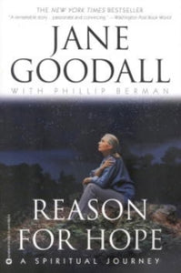 Reason For Hope - Jane Goodall; Phillip Berman (Paperback) 13-12-2004 