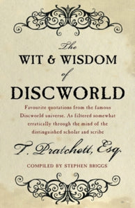 The Wit And Wisdom Of Discworld - Stephen Briggs; Terry Pratchett (Paperback) 08-10-2009 