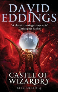 The Belgariad (TW)  Castle Of Wizardry: Book Four Of The Belgariad - David Eddings (Paperback) 11-10-2012 