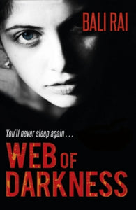 Web of Darkness - Bali Rai (Paperback) 05-06-2014 Winner of Leeds Book Award 2015 (UK). Short-listed for Redbridge Childrens Book Award 2015 (UK).