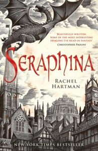 SERAPHINA  Seraphina - Rachel Hartman (Paperback) 03-01-2013 Long-listed for Carnegie Medal 2013 (UK).