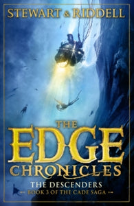 The Edge Chronicles 13: The Descenders: Third Book of Cade - Paul Stewart; Chris Riddell (Paperback) 07-03-2019 