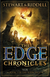 The Edge Chronicles  The Edge Chronicles 8: Vox: Second Book of Rook - Paul Stewart; Chris Riddell (Paperback) 03-07-2014 