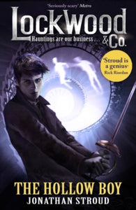 Lockwood & Co.  Lockwood & Co: The Hollow Boy - Jonathan Stroud (Paperback) 24-09-2015 