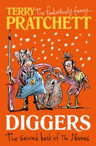 The Bromeliad  Diggers: The Second Book of the Nomes - Terry Pratchett; Mark Beech (Paperback) 31-12-2015 