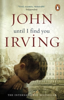 Until I Find You - John Irving (Paperback) 01-08-2006 