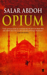 Opium - Salar Abdoh (Paperback) 17-Jun-04 