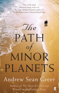 The Path of Minor Planets - Andrew Sean Greer (Paperback) 05-01-2012 