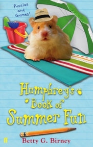 Humphrey's Book of Summer Fun - Betty G. Birney (Paperback) 06-Jun-13 