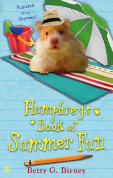 Humphrey's Book of Summer Fun - Betty G. Birney (Paperback) 06-Jun-13 