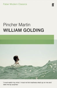 Pincher Martin: Faber Modern Classics - William Golding (Paperback) 02-04-2015 