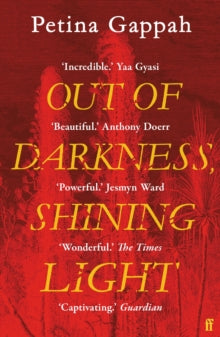 Out of Darkness, Shining Light - Petina Gappah (Paperback) 03-09-2020 