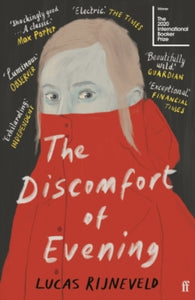 The Discomfort of Evening: WINNER OF THE BOOKER INTERNATIONAL PRIZE 2020 - Marieke Lucas Rijneveld; Michele Hutchison (Paperback) 24-09-2020 