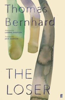 The Loser - Thomas Bernhard (Paperback) 19-Sep-19 