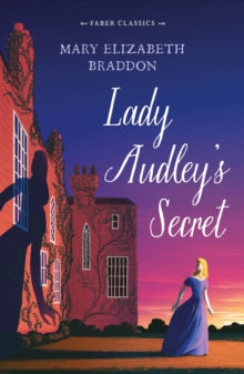 Lady Audley's Secret - Mary Elizabeth Braddon (Paperback) 05-Mar-20 