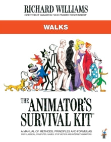 The Animator's Survival Kit: Walks: (Richard Williams' Animation Shorts) - Richard E. Williams (Paperback) 05-08-2021 