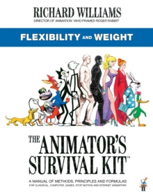 The Animator's Survival Kit: Flexibility and Weight: (Richard Williams' Animation Shorts) - Richard E. Williams (Paperback) 05-08-2021 