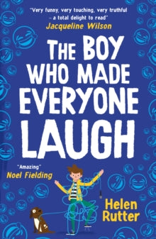 The Boy Who Made Everyone Laugh - Helen Rutter (Paperback) 04-02-2021 