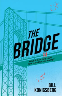 The Bridge - Bill Konigsberg (Paperback) 03-09-2020 