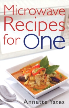 Microwave Recipes For One - Annette Yates (Paperback) 30-03-1987 