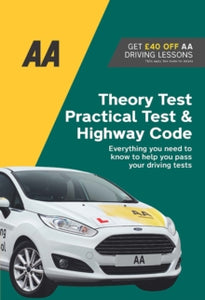 AA Driving Books  Theory Test, Practical Test & Highway Code: AA Driving Books - AA (Paperback) 01-07-2022 