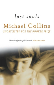 Lost Souls - Michael Collins (Paperback) 02-08-2004 