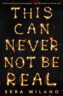 This Can Never Not Be Real - Sera Milano (Paperback) 29-04-2021 