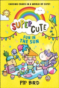 Super Cute - Fun in the Sun - Pip Bird (Paperback) 05-08-2021 