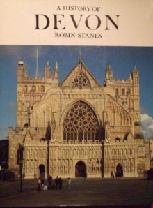 Darwen County History  History of Devon - Robin Stanes (Hardback) 01-01-1985 