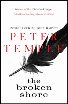 The Broken Shore: scintillating crime in the dry heat of Australia - Peter Temple (Paperback) 03-02-2011 Winner of CWA Duncan Lawrie Dagger 2007. Short-listed for Basta Oversatta Kriminalroman (Best Translated Crime Novel) 2008.