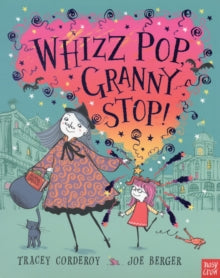 Hubble Bubble Series  Whizz! Pop! Granny, Stop! - Tracey Corderoy; Joe Berger (Paperback) 06-09-2012 