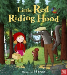 Nosy Crow Fairy Tales  Fairy Tales: Little Red Riding Hood - Ed Bryan (Paperback) 07-05-2015 