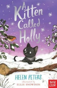 The Jasmine Green Series  A Kitten Called Holly - Helen Peters; Ellie Snowdon (Paperback) 05-10-2017 