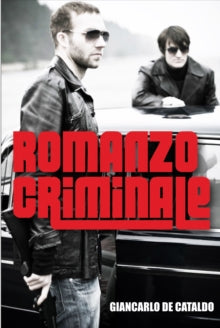 Romanzo Criminale - Giancarlo De Cataldo ; Antony Shugaar (Paperback) 03-09-2015 