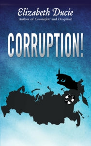 Suzanne Jones 3 Corruption! - Elizabeth Ducie; Berni Stevens (Paperback) 04-09-2018 