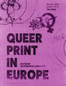 Queer Print in Europe - Glyn Davis (Hardback) 28-07-2022 