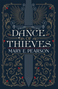 Dance of Thieves: the sensational young adult fantasy from a New York Times bestselling author - Mary E. Pearson (Paperback) 23-06-2022 